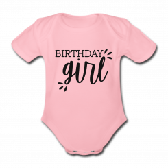 Babybody rosa - Birthday Girl - Kurzarm 