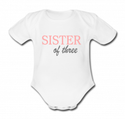 Babybody weiß - Sister of three - Kurzarm 