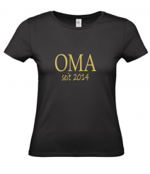 T-Shirt schwarz - OMA seit - goldene Schrift 