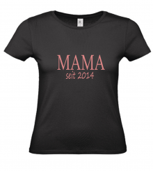 T-Shirt schwarz - MAMA seit - rosa Schrift 