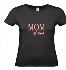T-Shirt schwarz - MOM of two - rosa Schrift 
