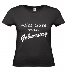 T-Shirt schwarz - Alles Gute zum Geburtstag - weiße Schrift 