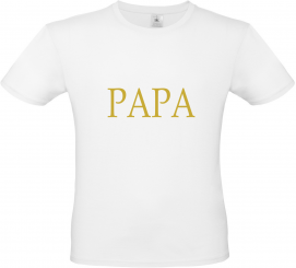 T-Shirt weiß - PAPA - goldene Schrift 