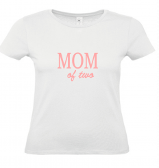 T-Shirt weiß - MOM of two - rosa Schrift 
