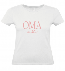 T-Shirt weiß - OMA seit - rosa Schrift 