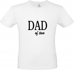 Herren T-Shirt weiß - DAD of two - schwarze Schrift 