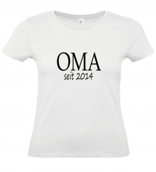 T-Shirt weiß - OMA seit - schwarze Schrift 