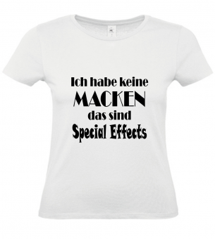 T-Shirt weiß - Das sind Special Effects - schwarze Schrift 