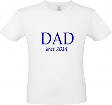 T-Shirt weiß - DAD since - blaue Schrift 