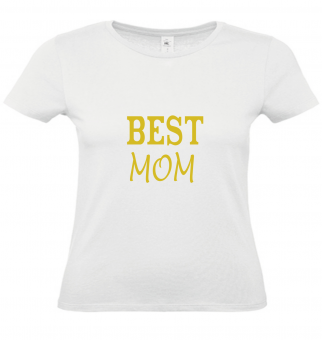 T-Shirt weiß - Best MOM - goldene Schrift 