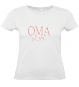 T-Shirt weiß - OMA seit - rosa Schrift 