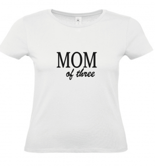 T-Shirt weiß - MOM of three - schwarze Schrift 